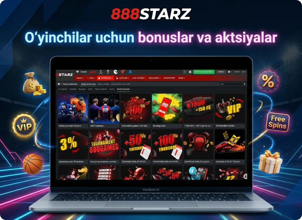 O'zbekistondagi yangi va mavjud 888starz o'yinchilari uchun bonus takliflari